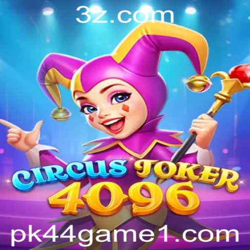 Explorando o Universo de CircusJoker4096: A Nova Sensação entre os Jogos Digitais