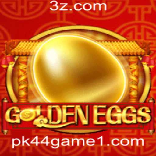Descubra o Fascinante Mundo de GoldenEggs: O Renomado Jogo pk44