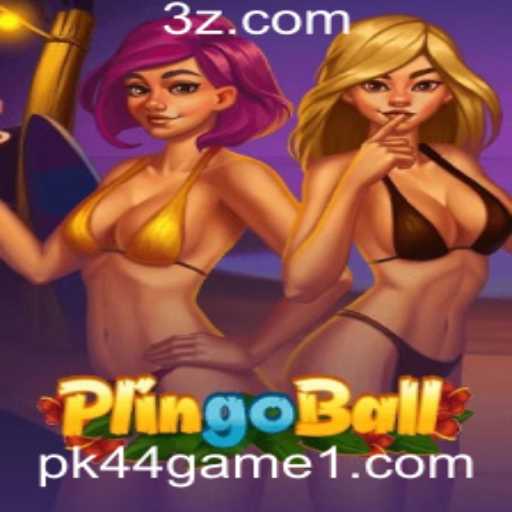 Explorando Plingoball: O Novo Fenômeno dos Jogos com PK44 Game